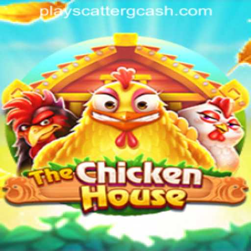 The Exciting World of TheChickenHouse and Playing Scatter in GCash